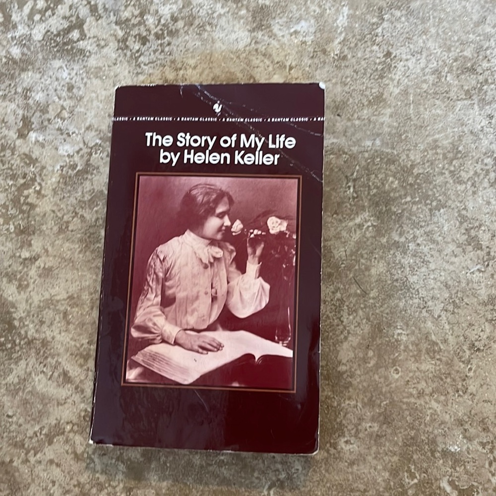 The Story of my life by Helen Keller